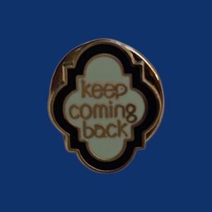 3/$30 Vintage AA Keep Coming Back Enamel Tie Hat Lapel Pin